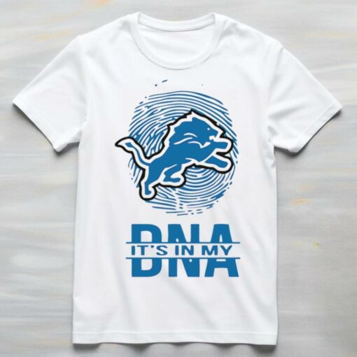 DNA It’s In My Detroit Lions shirt