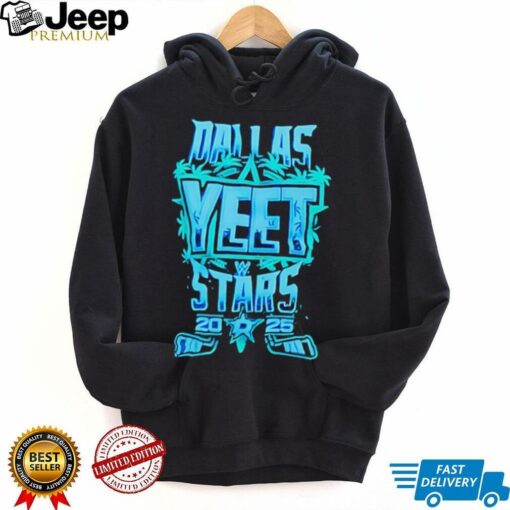 Dallas Yeet Stars 2025 shirt