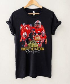 Forever Ohio State Football Champions Buckeye Nation Stands Tall graphic shirt