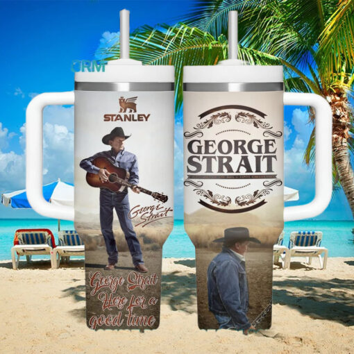 George Strait Here For A Good Time Stanley Tumbler