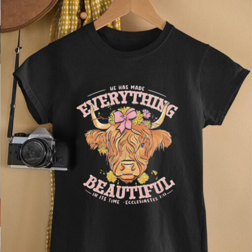 He Has Made Everything Beautiful In Its Time Ecclesiastes cow head shirt