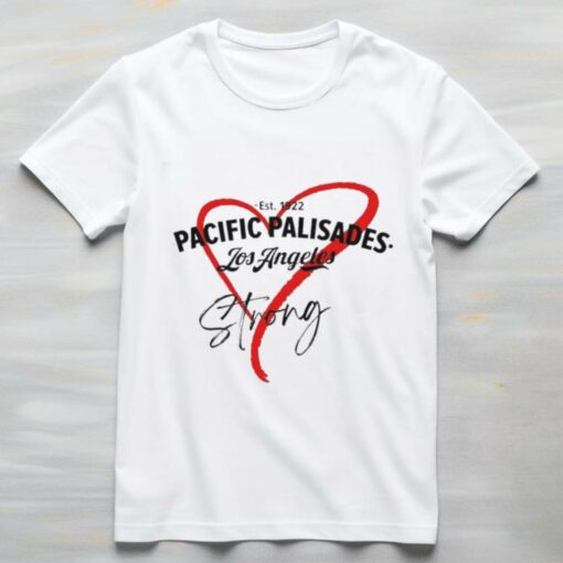 Heart Pacific Palisades Los Angeles Strong Shirt