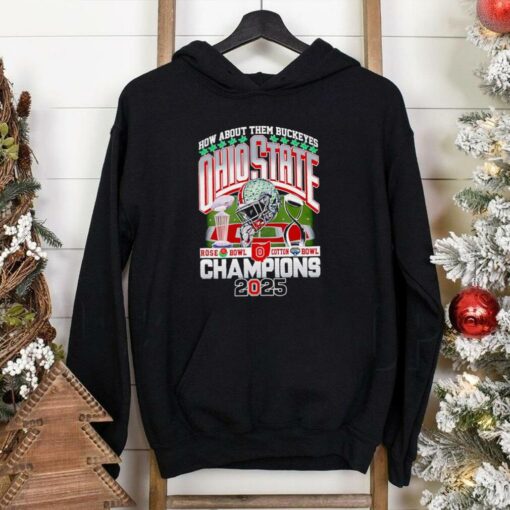 How about them Buckeyes Rose Bowl Cotton Bowl Champions 2025 shirt