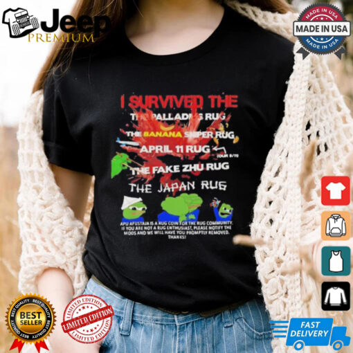 I survived the palladdies rug the banana sniper rug april 11 rug shirt
