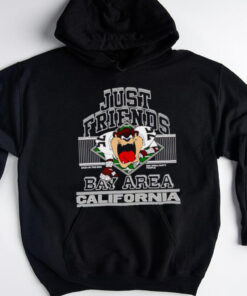 Just Friends Taz Bay Aren California shirt