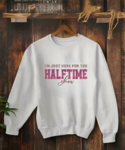 Just Here For Halftime Show Sparkly Super Bowl 2025 T Shirt