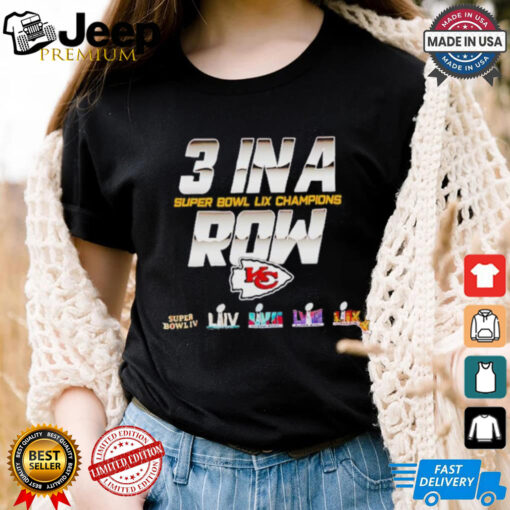 Kansas City Chiefs 3 In A Row Super Bowl LIX Champions Shirt