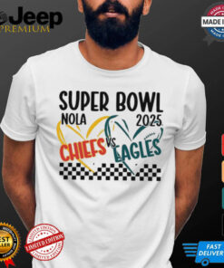 Kansas City Chiefs Vs. Philadelphia Eagles Super Bowl Nola 2025 Heart T shirts