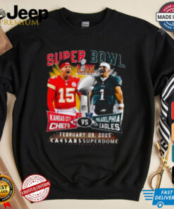 Kansas City Chiefs vs Philadelphia Eagles 2025 Super Bowl LIX T Shirt