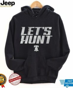 Let's Hunt Shirt