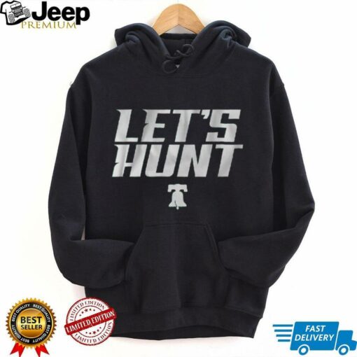 Let’s Hunt Shirt