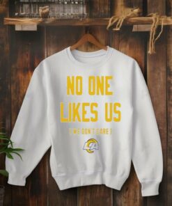 Los Angeles Chargers no one likes us we don’t care shirt