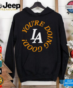 Midnight Organic You’re Doing Good LA shirt