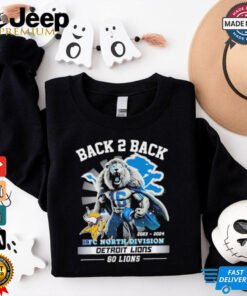 Official Detroit Lions Back To Back 2023 2024 NFC North Champions Go Lions Shirt