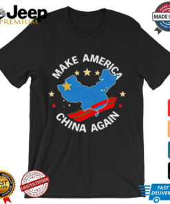 Official Make America China Again Tiktok 2025 T Shirt