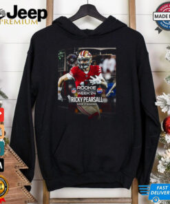 Official NFL San Francisco 49ers Rookie Of The Week 24 Ricky Pearsall Week 17 Nominee Poster t shirt