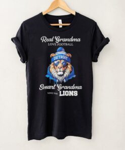 Official Official Real Grandma Love Football Smart Grandma Love The Detroit Lions NFL t shirt