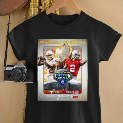 Official Poster Texas Longhorns Vs Ohio State Buckeyes Goodyear Cotton Bowl CFP Semifinal AT&T Stadium Jan 10 Big Ten Football t shirt