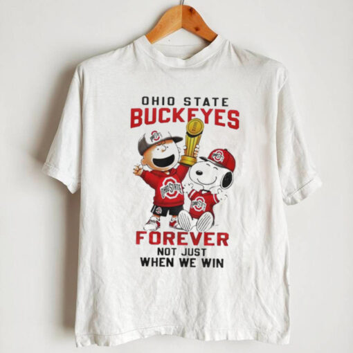 Ohio State Buckeyes X Snoopy Forever Not Just When We Win Shirt
