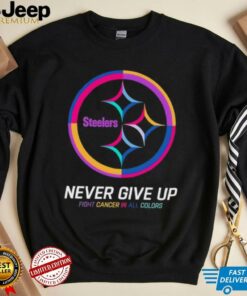 Pittsburgh Steelers never give up fight cancer in all colors shirt