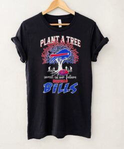 Plant A Tree Invest In Our Future Buffalo Bills shirt