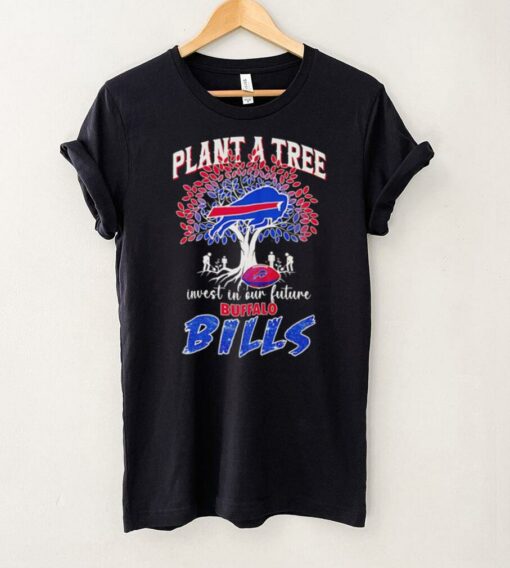 Plant A Tree Invest In Our Future Buffalo Bills shirt