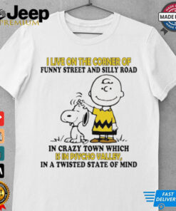 Snoopy i live on the corner of funny street and silly road shirt