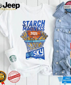 Starch madness 2025 Big Sky conference shirt