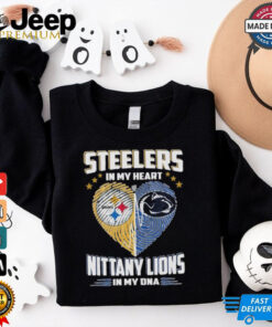 Steelers In My Heart Nittany Lions In My DNA Shirt