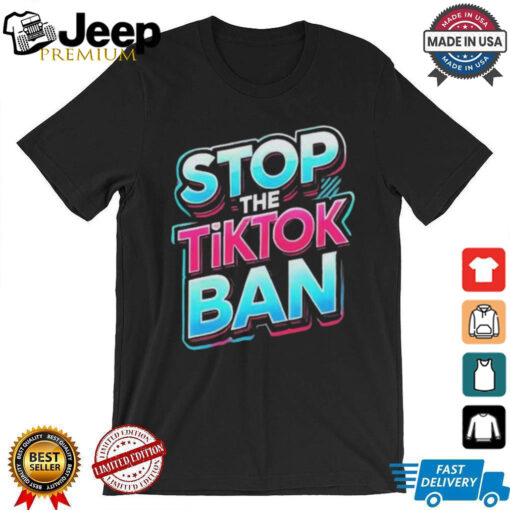 Stop The Tiktok T Shirt
