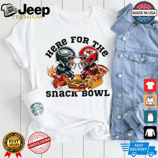 Super Bowl 2025 Kansas City Vs Philadelphia Eagles Here For The Snacks Bowl shirt