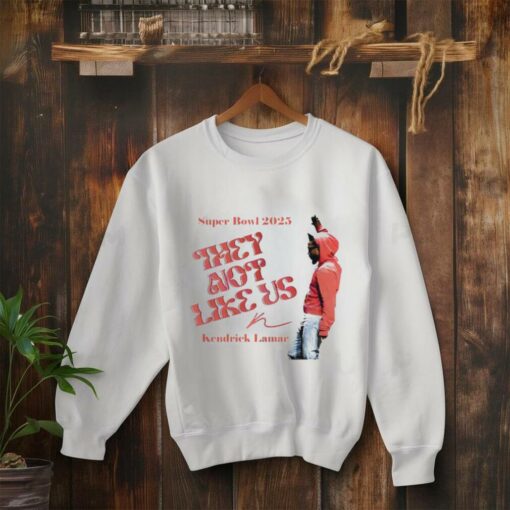 Super Bowl 2025 They Not Like Us Kendrick Lamar T Shirt