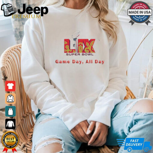 Super Bowl LIX Game Day All Day 2025 T Shirts