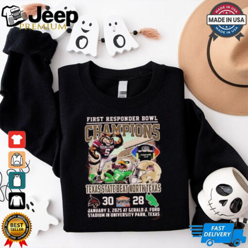 Texas State Bobcats Beat North Texas First Responder Bowl Champions 30 28 T Shirt