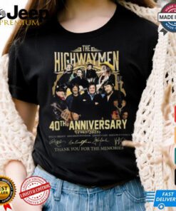 The highwaymen 40th anniversary 1985 2025 thank you for the memories shirt