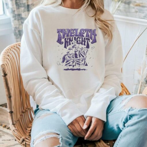 Twelfth Knight shirt